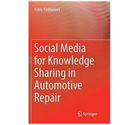 Social Media For Knowledge Sharing In Automotive Repair