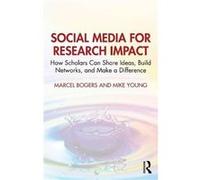 Social Media for Research Impact - Mike Young - Taylor amp Francis Ltd - Livre en Anglais - Paperback Mike YoungMike Young (Auteur)
