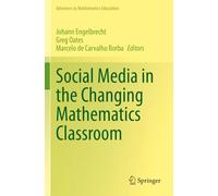 Social Media in the Changing Mathematics Classroom