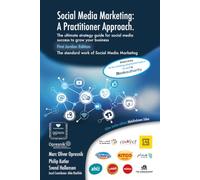 Social Media Marketing: A Practitioner Approach - Jordan Edition: The ultimate strategy guide for social media success to grow your business