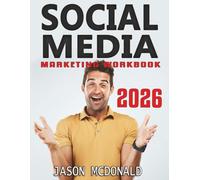 Social Media Marketing Workbook: How to Use Social Media for Business