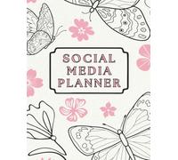 Social Media Planner: Influencers & Content Creator 12 Month Organizer | Passwords, Followers, Likes, Trends, Comments Tracker | Set Goals to Grow Your Business | Weekly & Monthly Charts