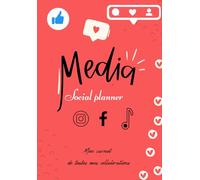SOCIAL MEDIA PLANNER MON AGENDA D'INFLUENCEUSE: 52 semaines pour gérer vos collaborations ! Notez vos idées, trackez, suivez, Tenez à jour tous vos posts sur les médias sociaux !