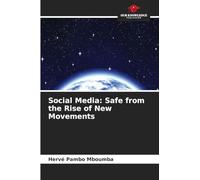 Social Media: Safe from the Rise of New Movements