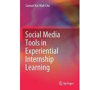 Social Media Tools In Experiential Internship Learning