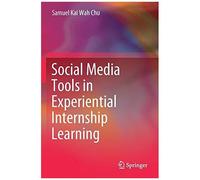 Social Media Tools In Experiential Internship Learning