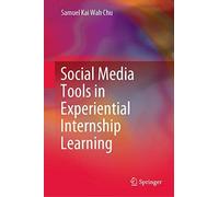 Social Media Tools In Experiential Internship Learning