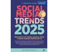 Social Media Trends 2025 - 2. Auflage Inklusive Eu Ai Act