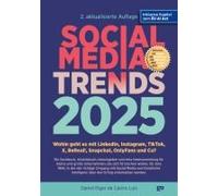 Social Media Trends 2025 - 2. Auflage Inklusive Eu Ai Act