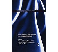 Social Memory And Heritage Tourism Methodologies