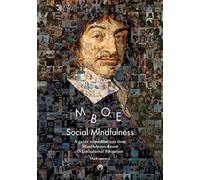 Social Mindfulness: A guide to meditations from Mindfulness-Based Organisational Education