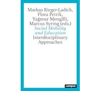 Social Mobility and Education: Interdisciplinary Approaches