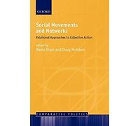 Social Movements And Networks ' Relational Approaches To Collective Action