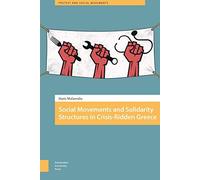 Social Movements And Solidarity Structures In Crisis-Ridden Greece
