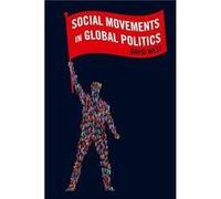 Social Movements in Global Politics by David Australian National University West David Australian National University West (Auteur)
