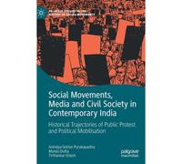 Social Movements, Media And Civil Society In Contemporary India