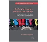 Social Movements, Memory And Media