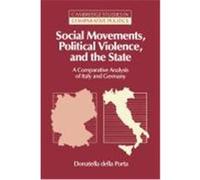 Social Movements, Political Violence, and the State, Cambridge Studies in Comparative Politics Donatella Della Porta (Auteur)
