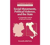 Social Movements, Political Violence, And the State, Cambridge Studies in Comparative Politics Donatella Della Porta (Auteur)