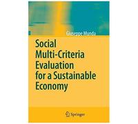 Social Multi-Criteria Evaluation For A Sustainable Economy