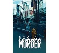 Social Murder by Wayne Michael Dunwell Wayne Michael Dunwell (Auteur)