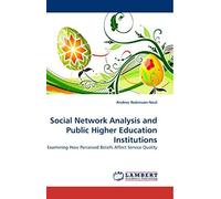 Social Network Analysis And Public Higher Education Institutions