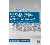 Social Network Analysis and Text Mining for Big Data