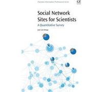 Social Network Sites for Scientists by Jose Luis Ortega Jose Luis Ortega (Auteur)