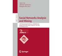 Social Networks Analysis and Mining: 17th International Conference, ASONAM 2025, Niagara Falls, ON, Canada, August 25-28, 2025, Proceedings, Part II