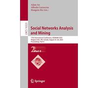 Social Networks Analysis and Mining: 17th International Conference, ASONAM 2025, Niagara Falls, ON, Canada, August 25-28, 2025, Proceedings, Part II