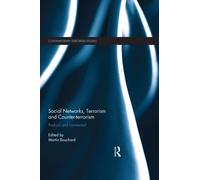Social Networks, Terrorism And Counter-Terrorism