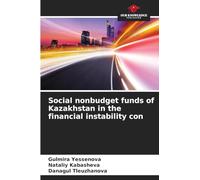 Social nonbudget funds of Kazakhstan in the financial instability con
