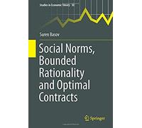 Social Norms, Bounded Rationality And Optimal Contracts