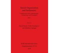 Social Organisation And Settlement, Part I