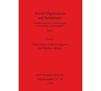 Social Organisation And Settlement, Part Ii