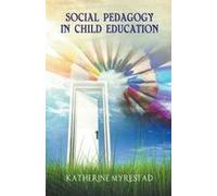 Social Pedagogy In Child Education