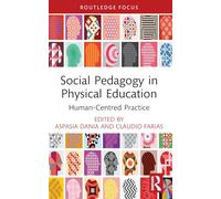 Social Pedagogy in Physical Education: Human-Centred Practice