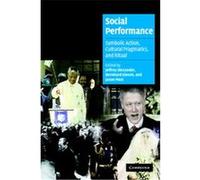 Social Performance, Cambridge Cultural Social Studies