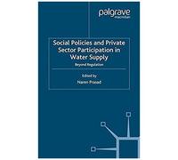 Social Policies And Private Sector Participation In Water Supply