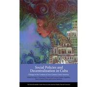 Social Policies & Decentralization In Cu Jorge I Dominguez, Maria Del Carmen Zabala Arguelle, Mayra Espina Prieto (Auteur)