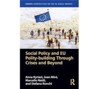 Social Policy and EU Politybuilding Through Crises and Beyond - Stefano Ronchi - Taylor amp Francis Ltd - Livre en Anglais - Hardback Stefano RonchiStefano Ronchi (Auteur)