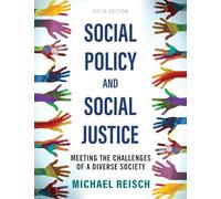 Social Policy and Social Justice: Meeting the Challenges of a Diverse Society