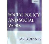 Social Policy and Social Work David Denney (Auteur)