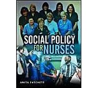 Social Policy for Nurses by Anita Leeds Metropolitan University Fatchett Anita Leeds Metropolitan University Fatchett (Auteur)
