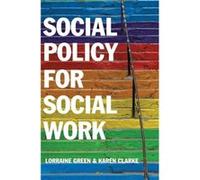 Social Policy for Social Work by Karen Clarke Karen Clarke (Auteur)