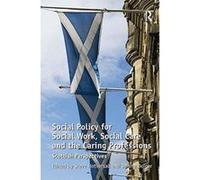 Social Policy for Social Work, Social Care and the Caring Professions - [Version Originale] Inconnu (Auteur)