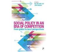 Social Policy In An Era Of Competition