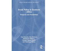 Social Policy in Southern Africa: Prospects and Possibilities