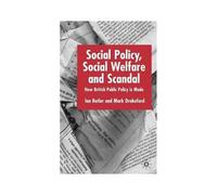 Social Policy, Social Welfare And Scandal