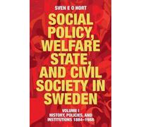 Social Policy, Welfare State, And Civil Society In Sweden